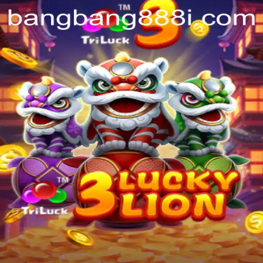 Unlocking the Excitement of 3LUCKYLION and the Popularity of bangbang888