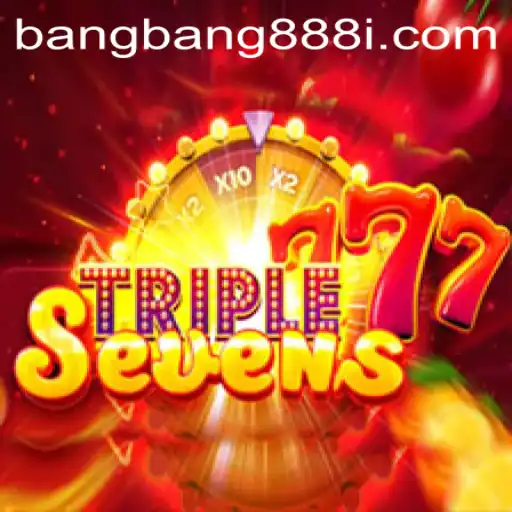 Discover the Exciting World of 777TripleSeven and Unleash Bangbang888