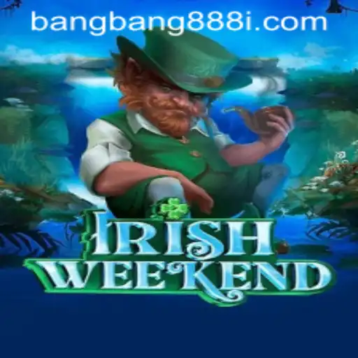 Discover the Thrilling World of IrishWeekend: Embrace the Adventure