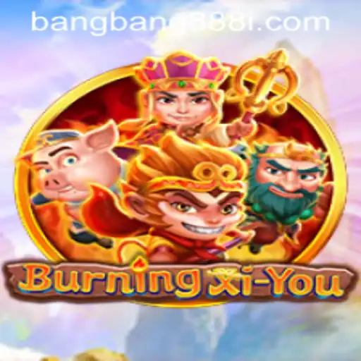 Dive into the Adventure of BurningXiYou – A Journey Through Myth and Fantasy
