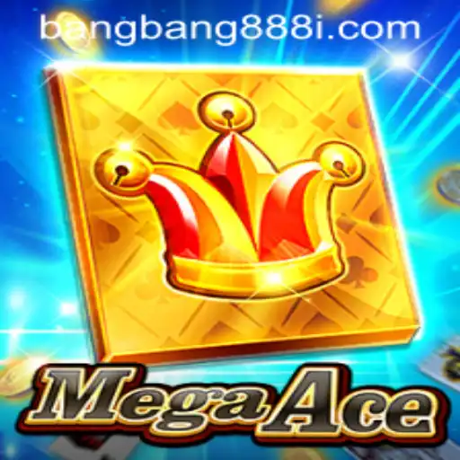 MegaAce and its Thrilling Journey with bangbang888