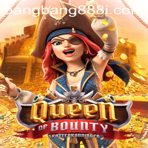 Unveiling the Excitement of QueenofBounty: A Treasure Hunt Adventure