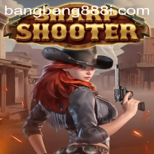 Sharpshooter: The Ultimate Bangbang888 Experience